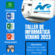 <p style="color:#379ee4">TALLER DE INFORMÁTICA VERANO 2023 </p>
